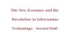 The New Economy and the Revolution in Information Technology: Second Half