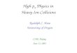 High p T Physics in Heavy Ion Collisions Rudolph C. Hwa University of Oregon CIAE, Beijing June 13, 2005