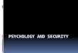 Agenda  Tuesday, June 28 th  Psychology and Security  Thursday, June 30 th  Usable Security