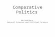 Comparative Politics Methodology: Natural Sciences and Political Science