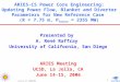 June 14-15, 2006/ARR 1 ARIES-CS Power Core Engineering: Updating Power Flow, Blanket and Divertor Parameters for New Reference Case (R = 7.75 m, P fusion