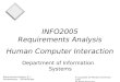 Requirements Analysis 8. 1 Storyboarding - 2005b508.ppt © Copyright De Montfort University 2000 All Rights Reserved INFO2005 Requirements Analysis Human