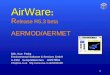 1 AirWare : R elease R5.3 beta AERMOD/AERMET DDr. Kurt Fedra Environmental Software & Services GmbH A-2352 Gumpoldskirchen AUSTRIA info@ess.co.at 