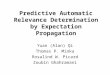 Predictive Automatic Relevance Determination by Expectation Propagation Yuan (Alan) Qi Thomas P. Minka Rosalind W. Picard Zoubin Ghahramani
