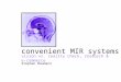 Convenient MIR systems vision vs. reality check, research & e-commerce Stephan Baumann