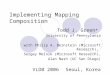 Implementing Mapping Composition Todd J. Green * University of Pennsylania with Philip A. Bernstein (Microsoft Research), Sergey Melnik (Microsoft Research),