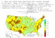 1. Here are three maps depicting the current drought in the West. Shown on these maps are …… [choose one] departures from the local climatology; longterm