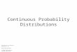 Continuous Probability Distributions Introduction to Business Statistics, 5e Kvanli/Guynes/Pavur (c)2000 South-Western College Publishing