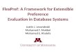 FlexPref: A Framework for Extensible Preference Evaluation in Database Systems Justin J. Levandoski Mohamed F. Mokbel Mohamed E. Khalefa