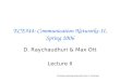 ECE544: Communication Networks-II, Spring 2006 D. Raychaudhuri & Max Ott Lecture II Includes teaching materials from L. Peterson