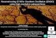 Reconstructing El Niño–Southern Oscillation (ENSO) using high-resolution palaoarchives Joëlle Gergis PhD graduate, School of Biological Earth & Environmental