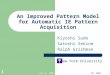 July 9, 2003ACL 2003 1 An Improved Pattern Model for Automatic IE Pattern Acquisition Kiyoshi Sudo Satoshi Sekine Ralph Grishman New York University