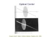 Optical Center Eugene Hecht, Optics, Addison-Wesley, Reading, MA, 1998