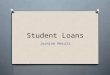 Student Loans Jasmine Merali. Historical Background 1643—First scholarshipsInstituted by Lady Anne Radcliffe Mowlson at Harvard University. 1958--National