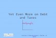 Lectures in Macroeconomics- Charles W. Upton Yet Even More on Debt and Taxes