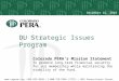 DU Strategic Issues Program December 16, 2010 Colorado PERA’s Mission Statement To promote long-term financial security for our membership while maintaining
