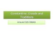 Constantine, Creeds and Traditions Around 325-500AD