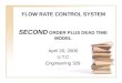 FLOW RATE CONTROL SYSTEM SECOND ORDER PLUS DEAD TIME MODEL April 20, 2006 U.T.C Engineering 329