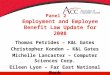 Panel 2 Employment and Employee Benefit Law Update for 2008 Thomas Petrides – K&L Gates Christopher Kondon – K&L Gates Michelle Lancaster – Computer Sciences