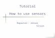 Tutorial How to use sensors Reporter ： Jensen Vinson
