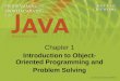 Chapter 1 Introduction to Object- Oriented Programming and Problem Solving