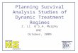 Planning Survival Analysis Studies of Dynamic Treatment Regimes Z. Li & S.A. Murphy UNC October, 2009