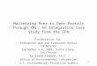 1 Maximizing Peer-to-Peer Portals Through XML: An Integration Case Study from the EPA Presentation for Enterprise Web and Corporate Portal Conference September