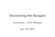 Dissecting the Bargain Contracts – Prof. Merges Jan. 20, 2011