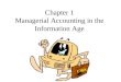 Chapter 1 Managerial Accounting in the Information Age CMA