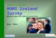 Strictly Private & Confidential MOMS Ireland Survey Amárach / Edelman MOMS Ireland Survey Mothers Opinions Mean Something May 2004