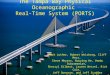 The Tampa Bay Physical Oceanographic Real-Time System (PORTS) Mark Luther, Robert Weisberg, Cliff Merz, Steve Meyers, Ruoying He, Vembu Subramanian, Sherryl