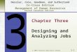 Chapter Three Designing and Analyzing Jobs © 2007 Pearson Education Canada 3-1 Dessler, Cole, Goodman, and Sutherland In-Class Edition Management of Human