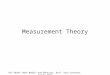 PSY 5018H: Math Models Hum Behavior, Prof. Paul Schrater, Spring 2004 Measurement Theory