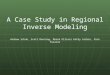 Andrew Schuh, Scott Denning, Marek Ulliasz Kathy Corbin, Nick Parazoo A Case Study in Regional Inverse Modeling