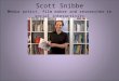 Scott Snibbe Media artist, film maker and researcher in social interactivity
