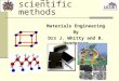 Energy efficient scientific methods Materials Engineering By Drs J. Whitty and B. Henderson