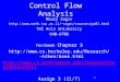 1 Control Flow Analysis Mooly Sagiv sagiv/courses/pa01.html Tel Aviv University 640-6706 Textbook Chapter 3 Aiken/bane.html