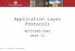 School of Information Technologies Application Layer Protocols NETS3303/3603 Week 12