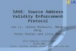 SAVE: Source Address Validity Enforcement Protocol Jun Li, Jelena Mirković, Mengqiu Wang, Peter Reiher and Lixia Zhang UCLA Computer Science Dept 10/04/2001