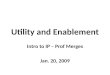 Utility and Enablement Intro to IP – Prof Merges Jan. 20, 2009