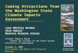Coming Attractions from the Washington State Climate Impacts Assessment Lara Whitely Binder Alan Hamlet Marketa McGuire Elsner Climate Impacts Group Center