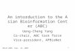 1 An intorduction to the Asian Bioinformation Center (ABC) Ueng-Cheng Yang Co-chair, ABC task force Vice-president, APBioNet INCoB 2009, Sept. 10, 2009