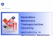 Hazardous Materials Transportation Security Applicability to Agricultural Operations
