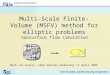 Multi-Scale Finite-Volume (MSFV) method for elliptic problems Subsurface flow simulation Mark van Kraaij, CASA Seminar Wednesday 13 April 2005