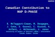 UQAM/EC Canadian Contribution to MAP D-PHASE R. McTaggart-Cowan, M. Desgagne, J. Cote, S. Gravel, C. Girard, A. Erfani, J. Milbrandt, C. Jones University