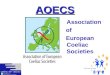 1 AOECS Association of European Coeliac Societies