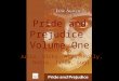Pride and Prejudice Volume One Report by: Julia, Vicky, Miya, Polly, Nadia, Jamie, Lugi