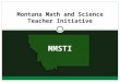 MMSTI Montana Math and Science Teacher Initiative