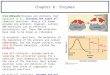 Chapter 6: Enzymes From Wikipedia: Enzymes are proteins that catalyze (i.e., increase the rates of) chemical reactions. Nearly all known enzymes are proteins