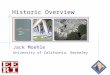 Historic Overview Jack Moehle University of California, Berkeley